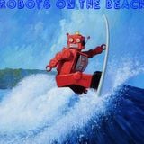 Robots On The Beach Italo Disco Electro Mix - DJ J'Adore Jean