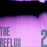 The Reflux EP 2- 10/12/12