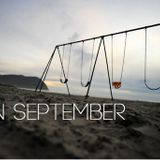 I'm on the swing in September