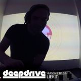Deepdrive - Season 2 - EP. 5.0 - Dario Maffia (LIEKIT) Session