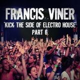 "Kick The Side Of Electro House" Part 6 - Live @ Home 2014.07.15.