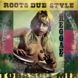 Roots Dub Style In Reggae Time