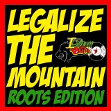 Idren Sound - Legalize The Mountain ROOTS EDITION