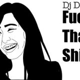 Dj Detrik _ Fuck That Shit