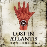 LOST IN ATLANTIS RADIO SHOW #87 - Mixed by Freund der Familie