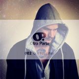 Otra Parte Podcast #002 by Christopher