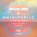 One Republic & Depeche Mode - If i lose the silence (P&P mashup)