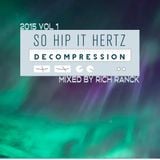 So Hip It Hertz: Decompression 2015 Vol 1