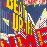 Fatboy Slim - Beat Up The NME 60 Knockout Minutes (1997)