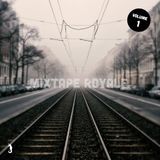 Mixtape Royale Vol. 1