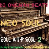 Neo Soul: Soul WIth Soul 2