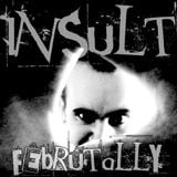 Insult - Februtally (Industrial Drumcore Promo Mix)