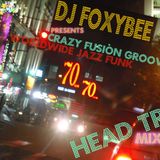 HEAD TRIP a selection of the craziest fusion grooves and worldwide jazz funk by DJ FOXYBEE 100%VYNIL