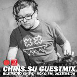 Chris.SU BLZ Radio Show Guest Mix @ RCKO.fm 20-4-2015