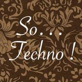 So... Techno !