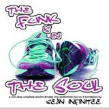 The Funk Is In The Soul