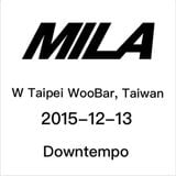 Mila @ W Taipei WooBar ,Taiwan 2015-12-13