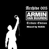 Archive 005 (Armin van Buuren Tribute Edition)