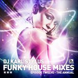 Karl Stylus - House Sessions (Episode 24)
