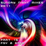 Sunday Night Mixes, 2011: Part 15 - Psy & Bass