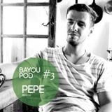 Bayou_Pod_003_Pepe