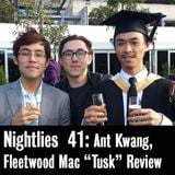 Nightlies EP 41 - Fleetwood Mac "Tusk" Review