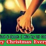 Love is Kind & Sweet ( Mix by Dj Coddy 2014 )