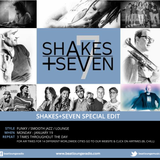 Shakes + Seven Special Edition