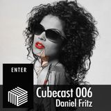 Cubecast 006 by Daniel Fritz