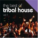 The Best Of Tribal House