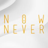 Now Or Never / Sound Mix 13