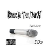 Back In The Day X: Pass The Mic