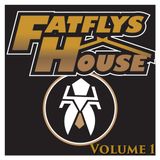 FatFly's House Volume 1