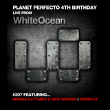 Planet Perfecto ft. Paul Oakenfold: Radio Show 207