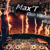 Max'T Club Vibrations Megamix 2015