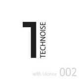 Technoise Radio 002 - with Lilonee (Reldz Recordings) 10-08-2012
