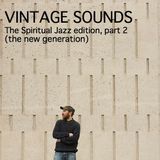 VINTAGE SOUNDS n°15 (Spiritual Jazz Part 2 - the new generation) 15-11-15