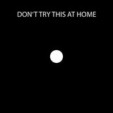 dont try this at home