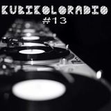 KUBIKOLORADIO #13 La Radio qui colore ta musique by DJ KUBIK & KLAUDIO