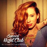 DJ Comick Valenzuela Special Night Club 2015 (Electro House)
