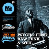Jay Cachito Parker - Psych Funk, Raw Funk & Soul