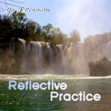 Dr. J Presents: Reflective Practice (Part 1)