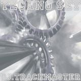 Trackmaster - Techno Set