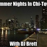 Summer Nights In Chi-Town with DJ Brett