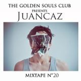 The Golden Souls Club Presents Juancaz