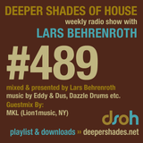 Deeper Shades Of House #489 w/ exclusive guest mix by MKL