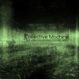 Collective Machine-My Underground