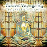 Tantra Voyage 29 by Gabriel Sampad