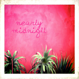 Nearly Midnight