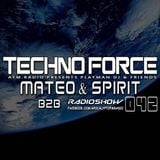 Mateo & Spirit - 042 TechnoForce Radio Show 22.05.2014